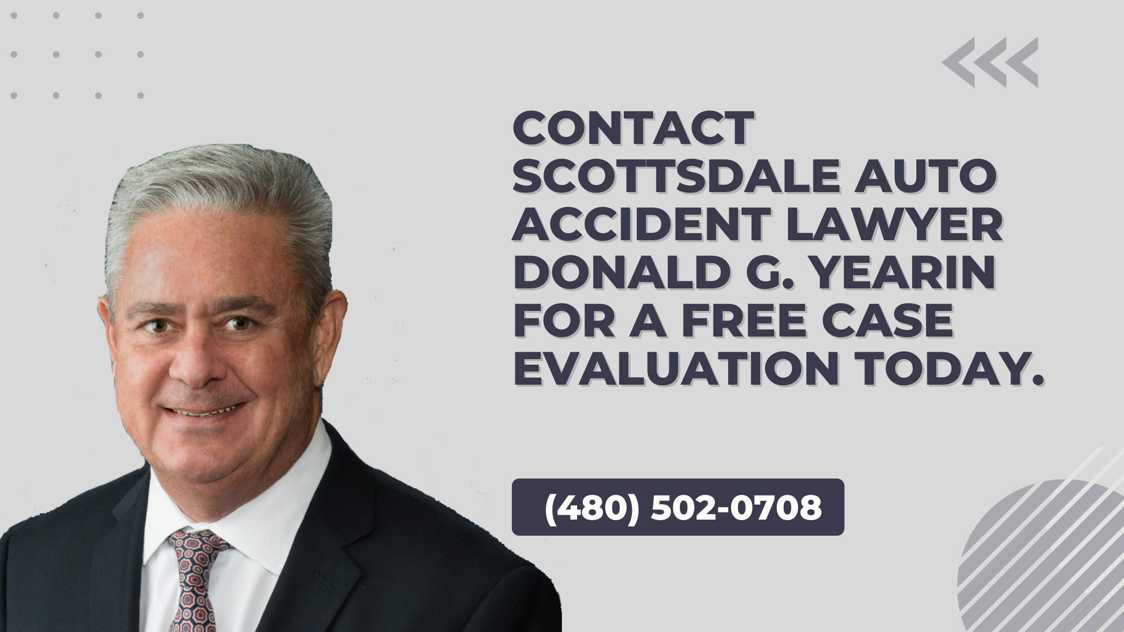 Contact Scottsdale auto Accident Lawyer Donald G. Yearin