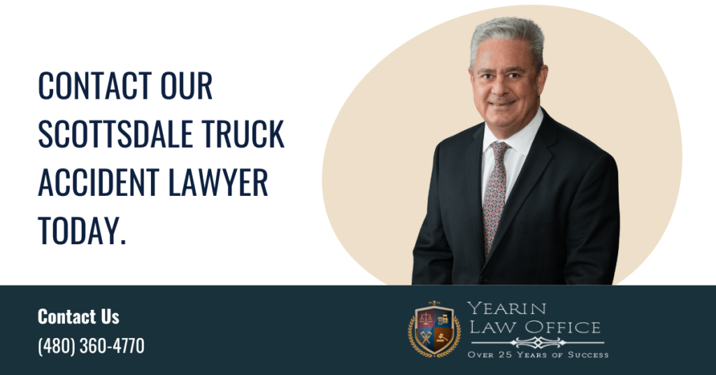 truck accident lawyer Scottsdale, AZ - Yearin Law Office